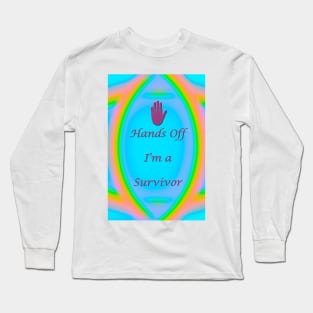 Hands Off Long Sleeve T-Shirt